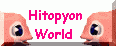 HITOPYON'S WORLD
